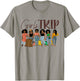 Girls Trip Black Women Queen Melanin Afro African American T-Shirt - T-Shirt | Sand