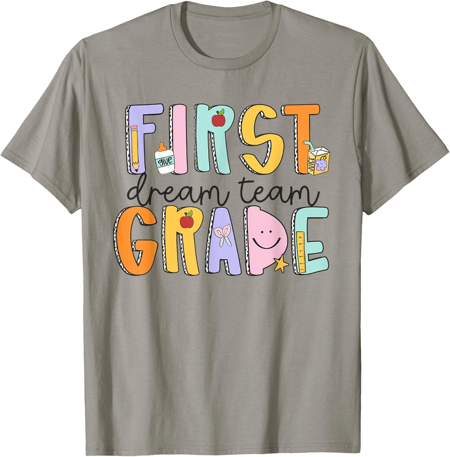 First Grade Dream Team First Day Of School Teacher Students Men Women Girls Kids T-Shirt - T-Shirt | Sand
