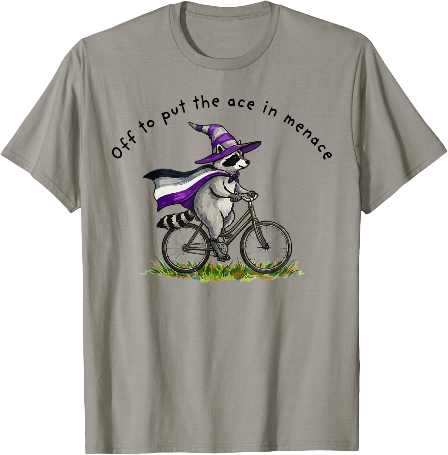 Off to Put The Ace in Menace Raccoon Asexual T-Shirt - T-Shirt | Sand