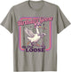 Birthday Goose On The Loose Funny Goose T-Shirt - T-Shirt | Sand