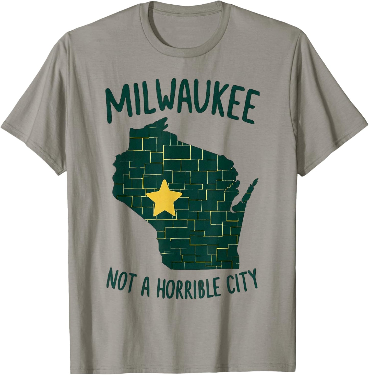 Not A Horrible City Milwaukee T-Shirt - T-Shirt | Sand