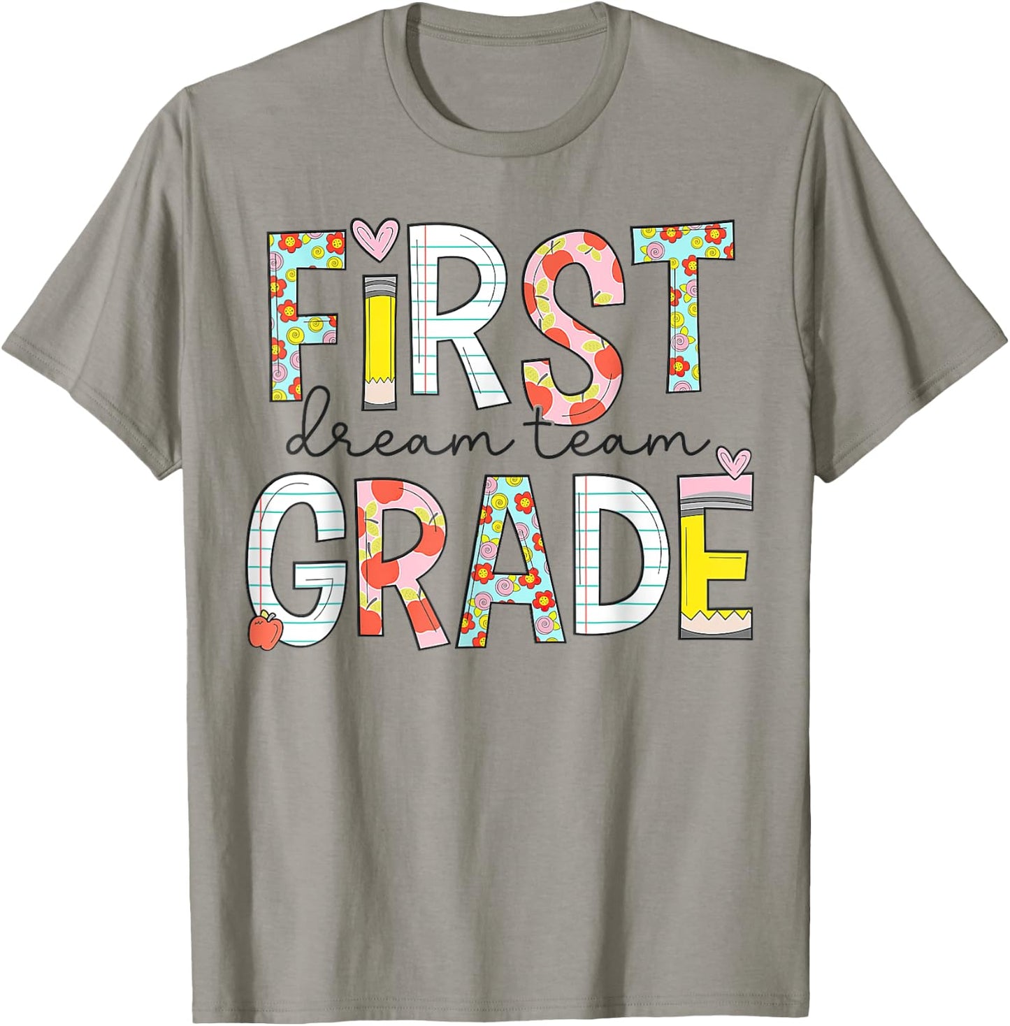 First Grade Dream Team 1st grade Teacher First Day Of School Women Girls Kids T-Shirt - T-Shirt | Sand