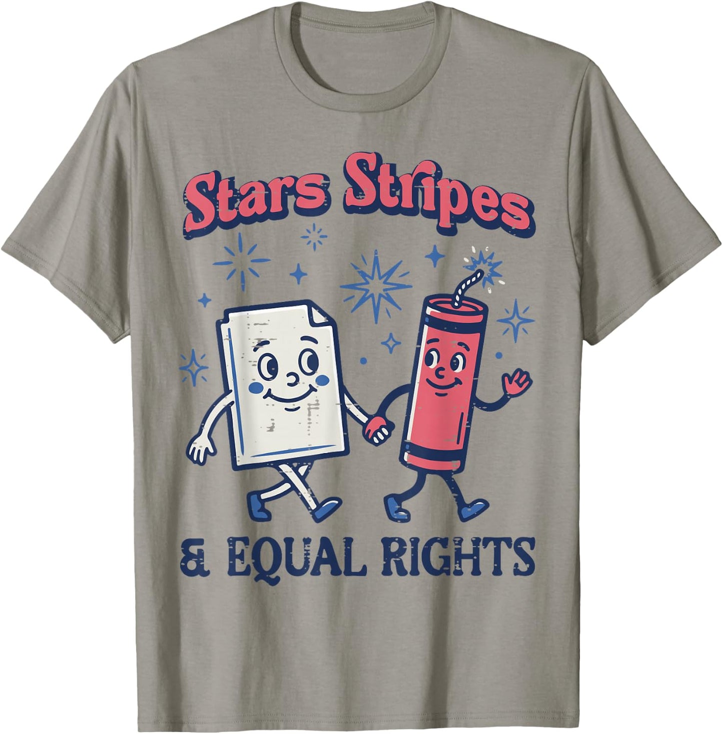 Stars Stripes Equal Rights 4th of July Firecracker Men Women T-Shirt - T-Shirt | Sand