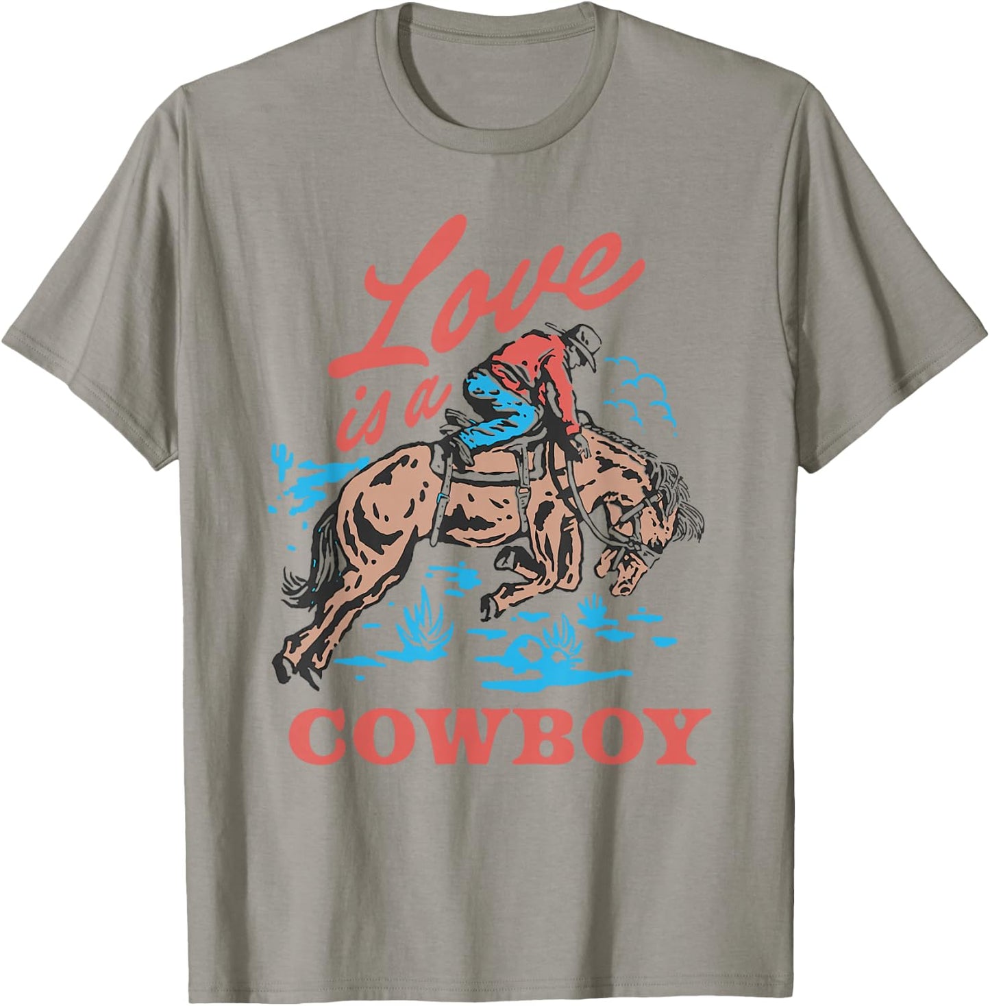 Love is a Cowboy T-Shirt - T-Shirt | Sand