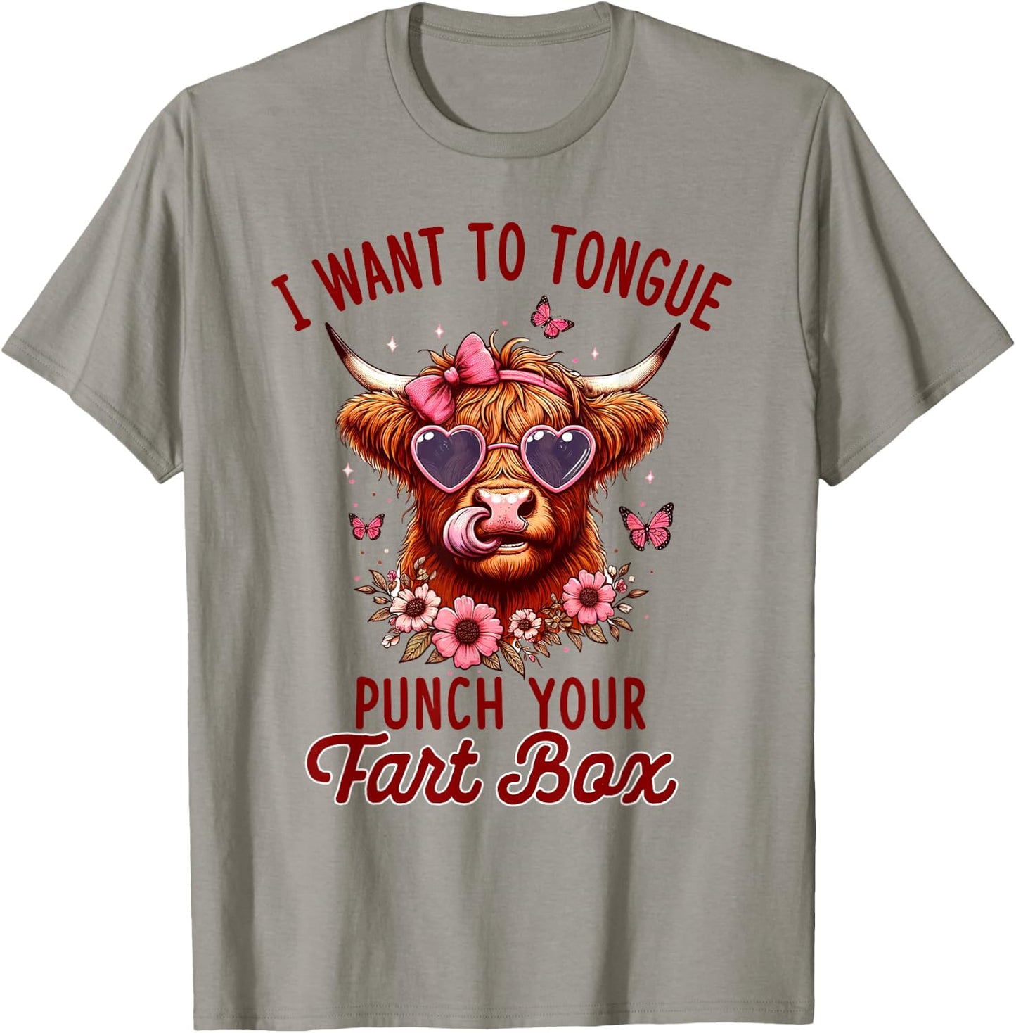 Sarcasm Joke Pun Cow I Want To Tongue Punch Your Fart Box T-Shirt - T-Shirt | Sand