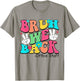 Bruh We Back Office Staff Happy First Day Of School T-Shirt - T-Shirt | Sand