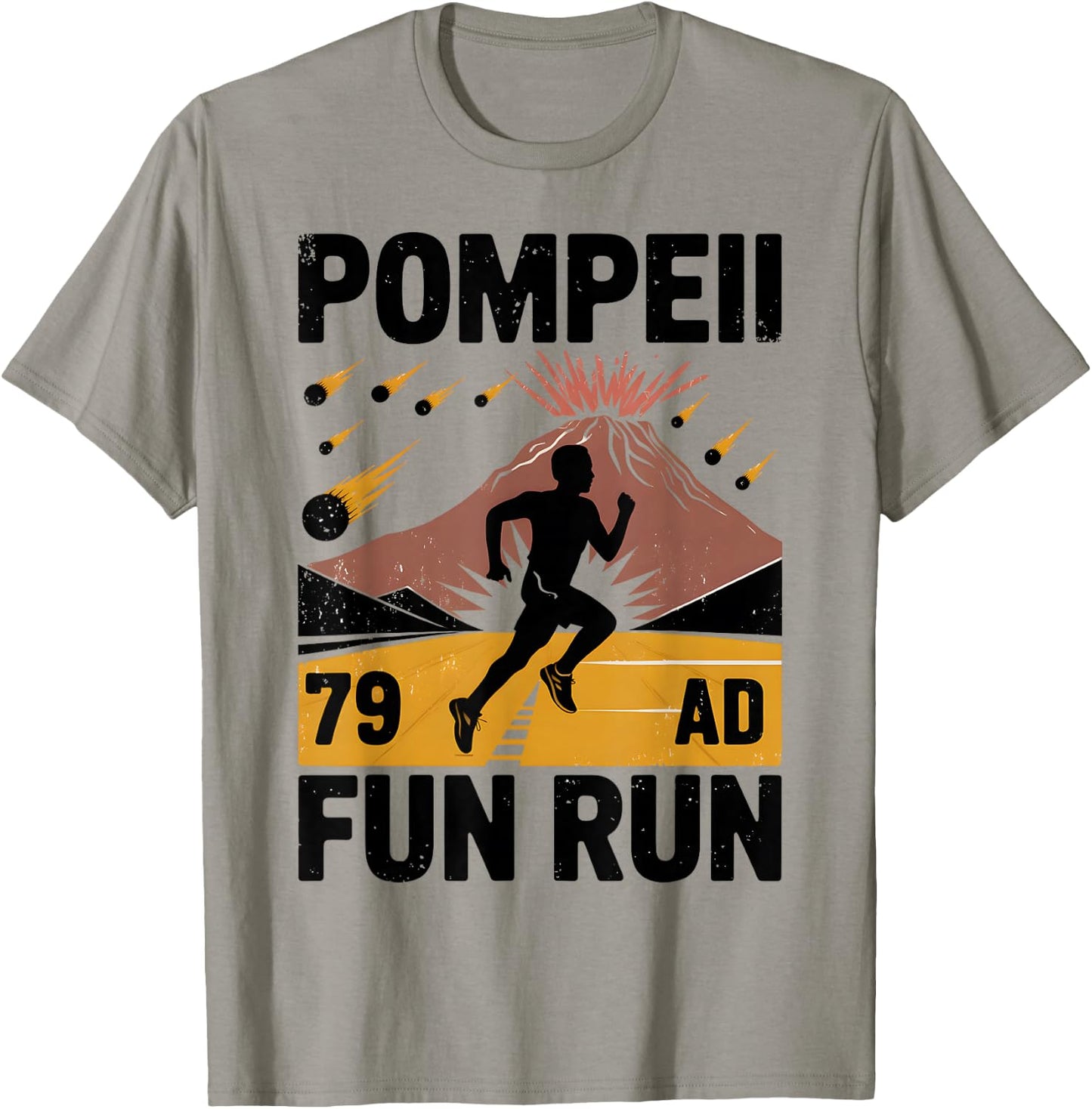 Pompeii Fun Run Geography Volcanologist Volcanology T-Shirt - T-Shirt | Sand