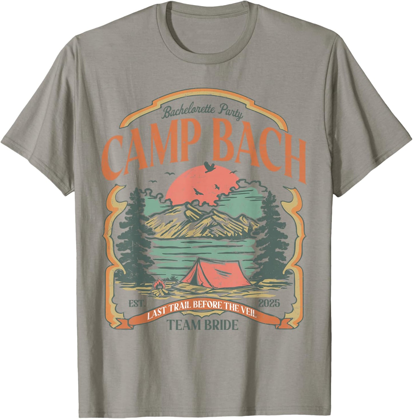 Camp Bach Vintage Team Bride Camping Bachelorette 2025 T-Shirt - T-Shirt | Sand