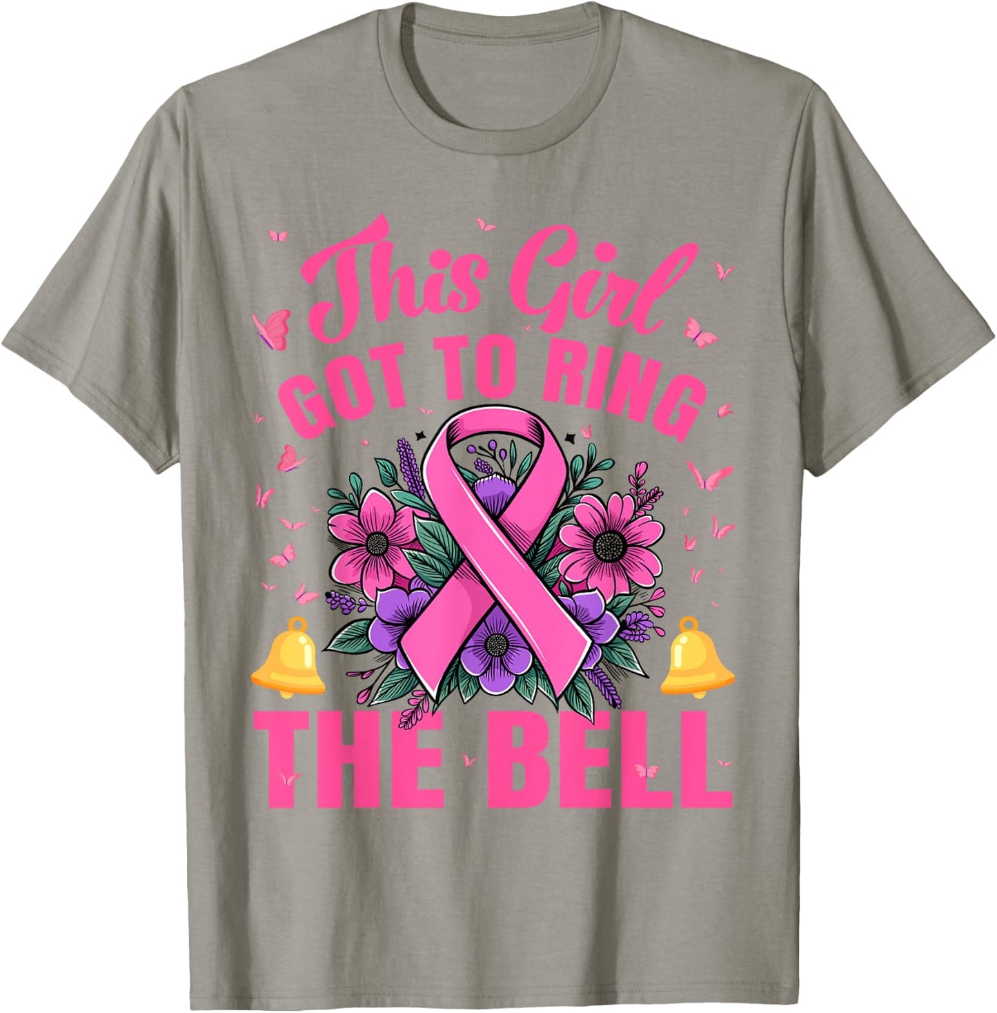 This Girl Got to Ring the Bell Last Chemo Breast Cancer T-Shirt - T-Shirt | Sand