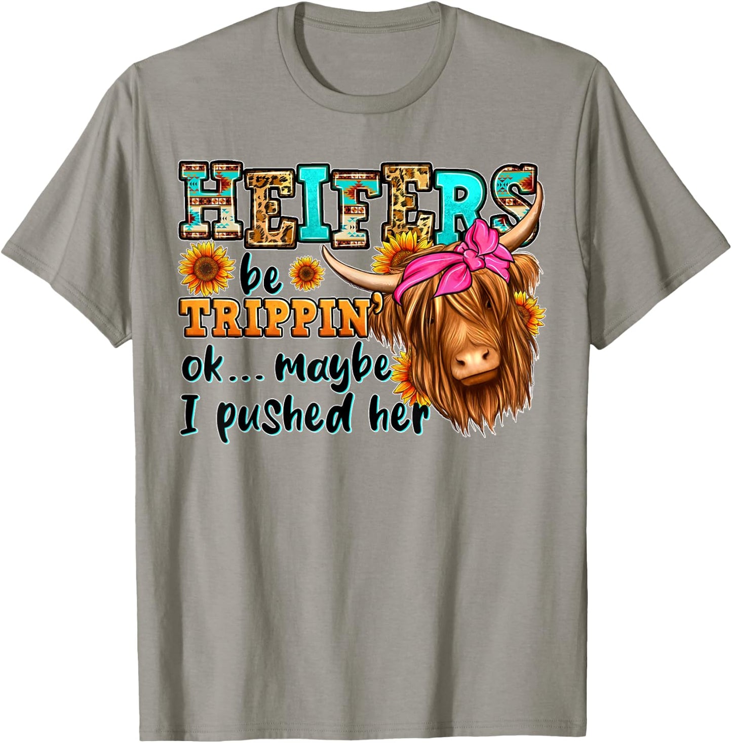 Heifer Be Trippin Western Country Longhaired Cow Animal Farm T-Shirt - T-Shirt | Sand