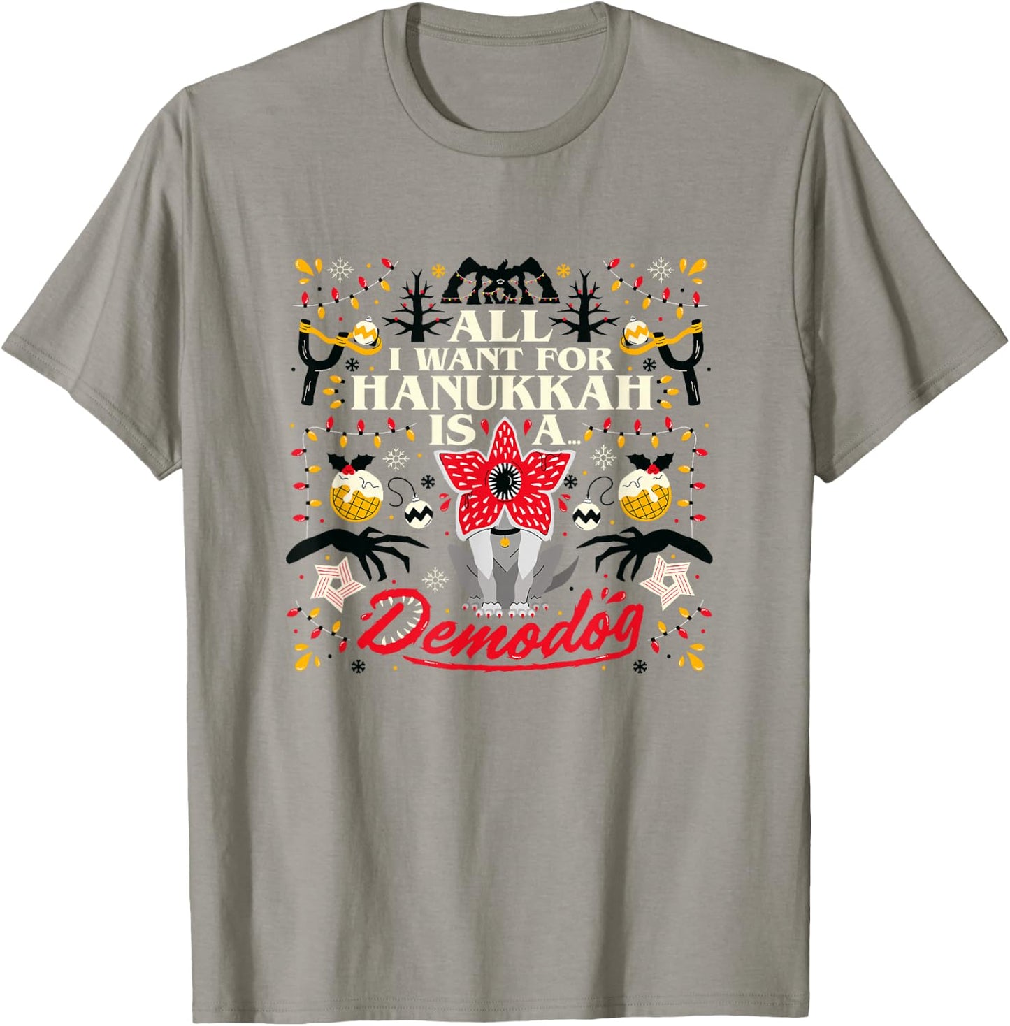 Stranger Things Christmas All I Want For Hanukah Is Demodog T-Shirt - T-Shirt | Sand