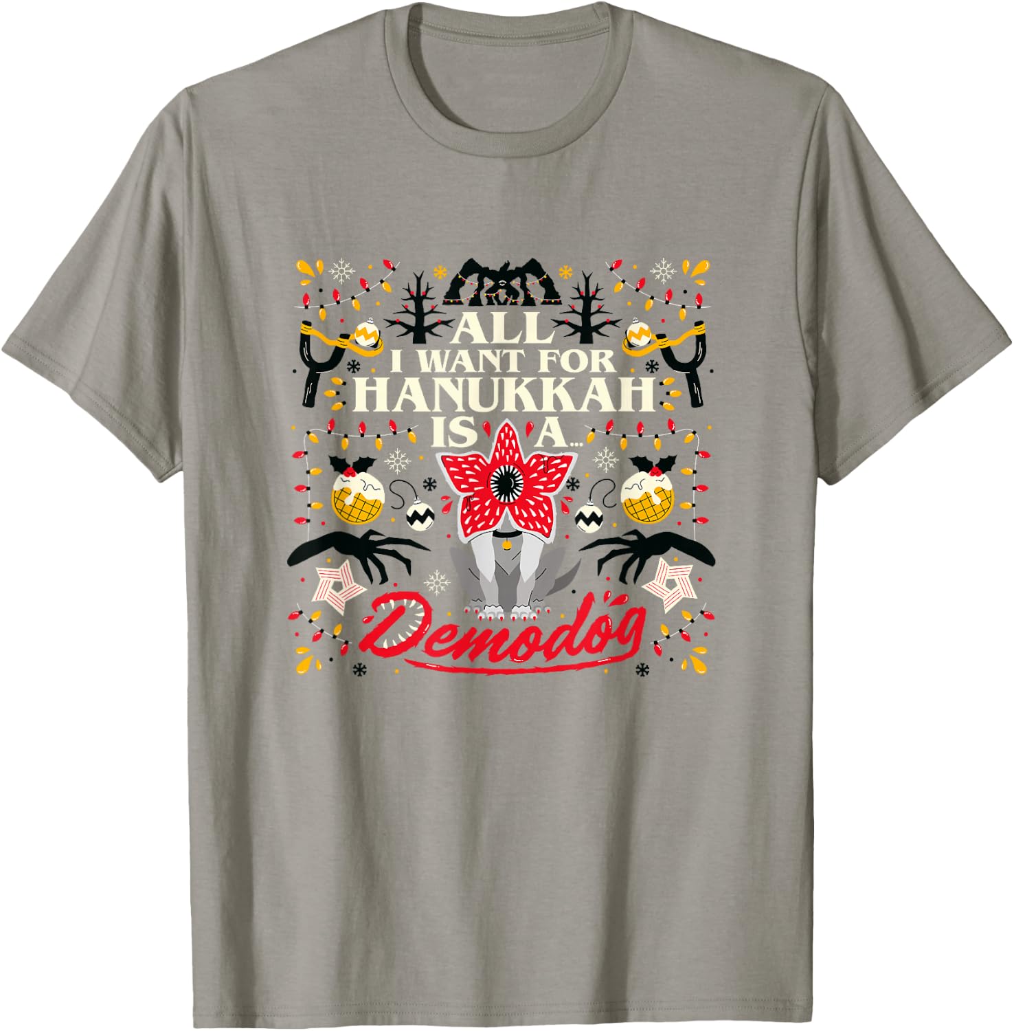 Stranger Things Christmas All I Want For Hanukah Is Demodog T-Shirt - T-Shirt | Sand