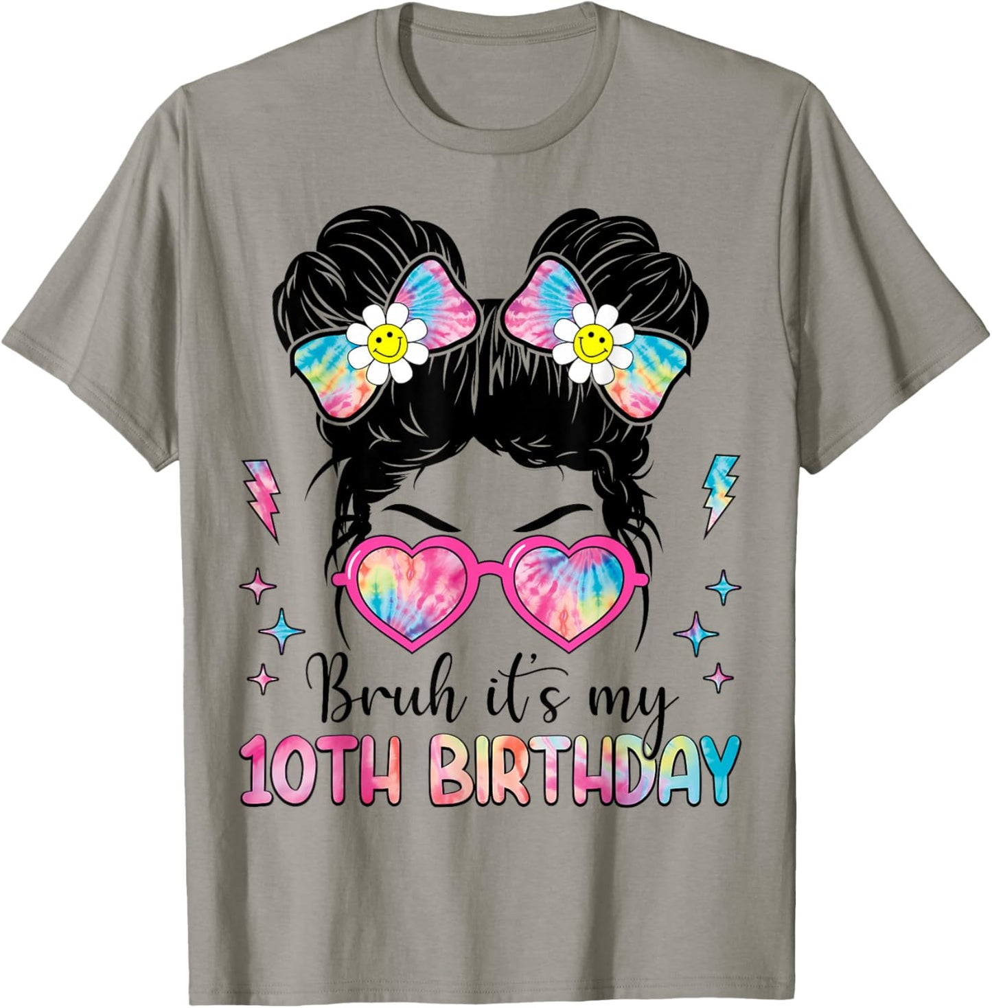 Bruh It's My 10th Birthday 10 Year Old Girl Birthday T-Shirt - T-Shirt | Sand