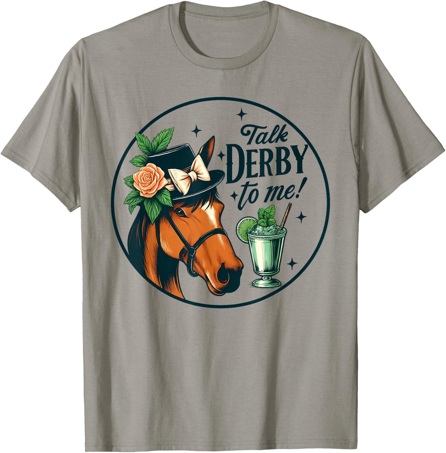 Talk Derby To Me Horse Racing Fan Funny Derby Day T-Shirt - T-Shirt | Sand