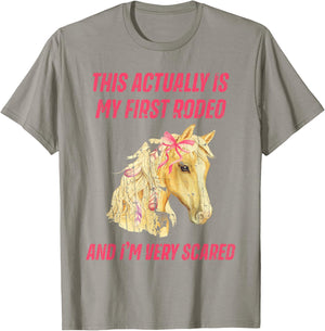 This Actually Is My First Rodeo And I'm Very Scared T-Shirt - T-Shirt | Sand