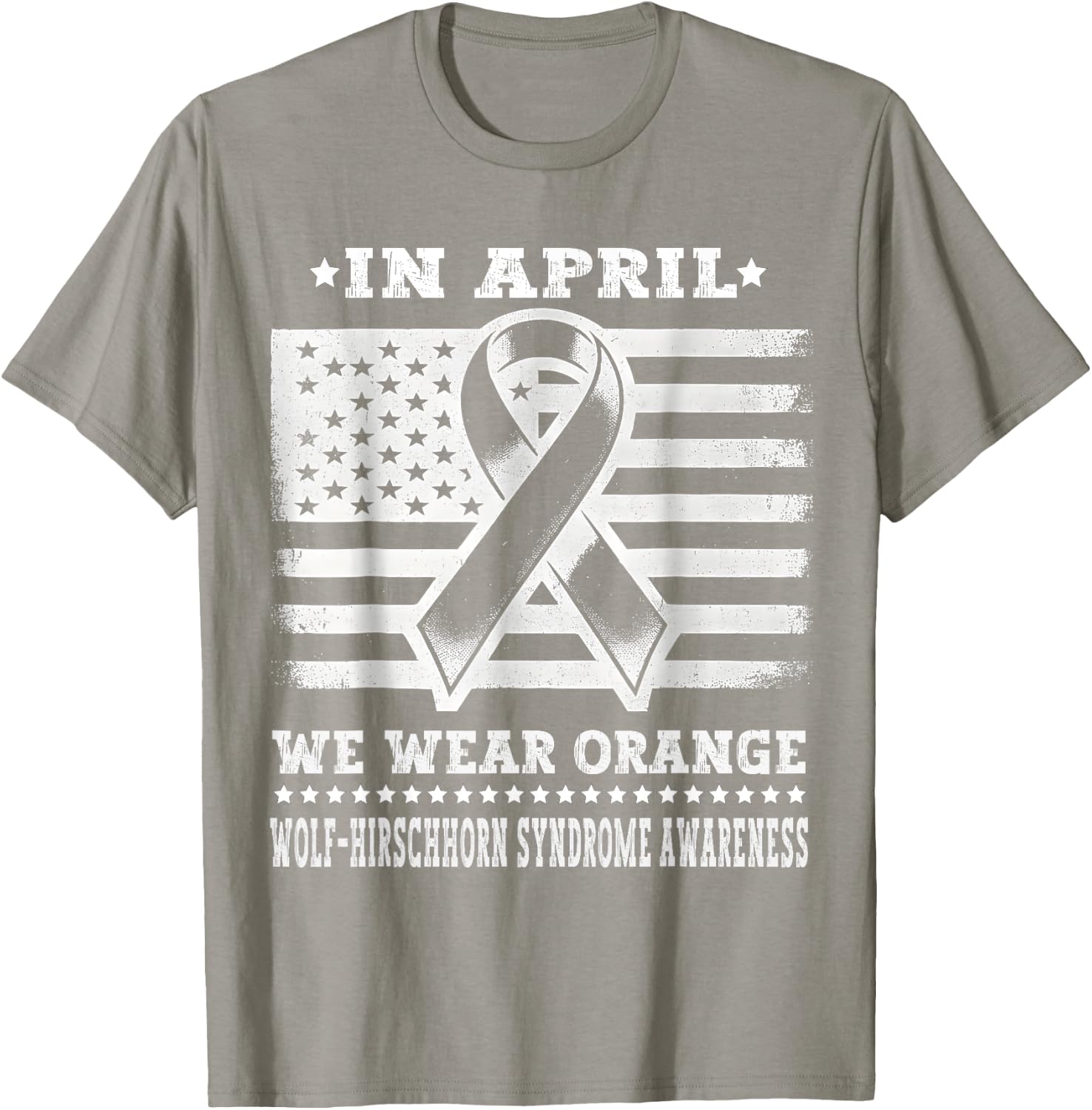 In April We Wear Orange for Wolf–Hirschhorn Awareness Month T-Shirt - T-Shirt | Sand
