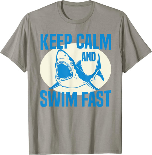 Keep Calm and Swim Fast funny swimming swimmer shark T-Shirt - T-Shirt | Sand