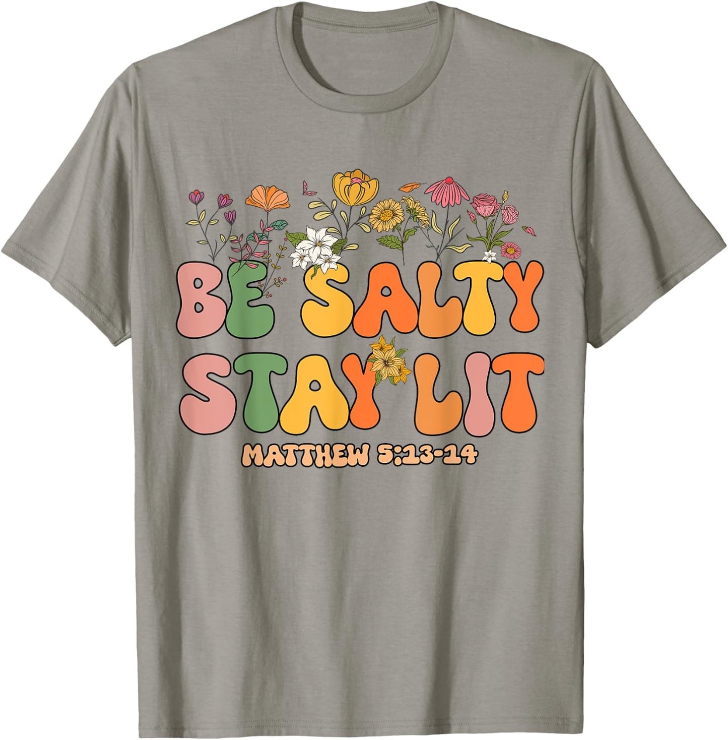 Women Christian-Shirt Be Salty Stay Lit Matthew Groovy Jesus T-Shirt - T-Shirt | Sand