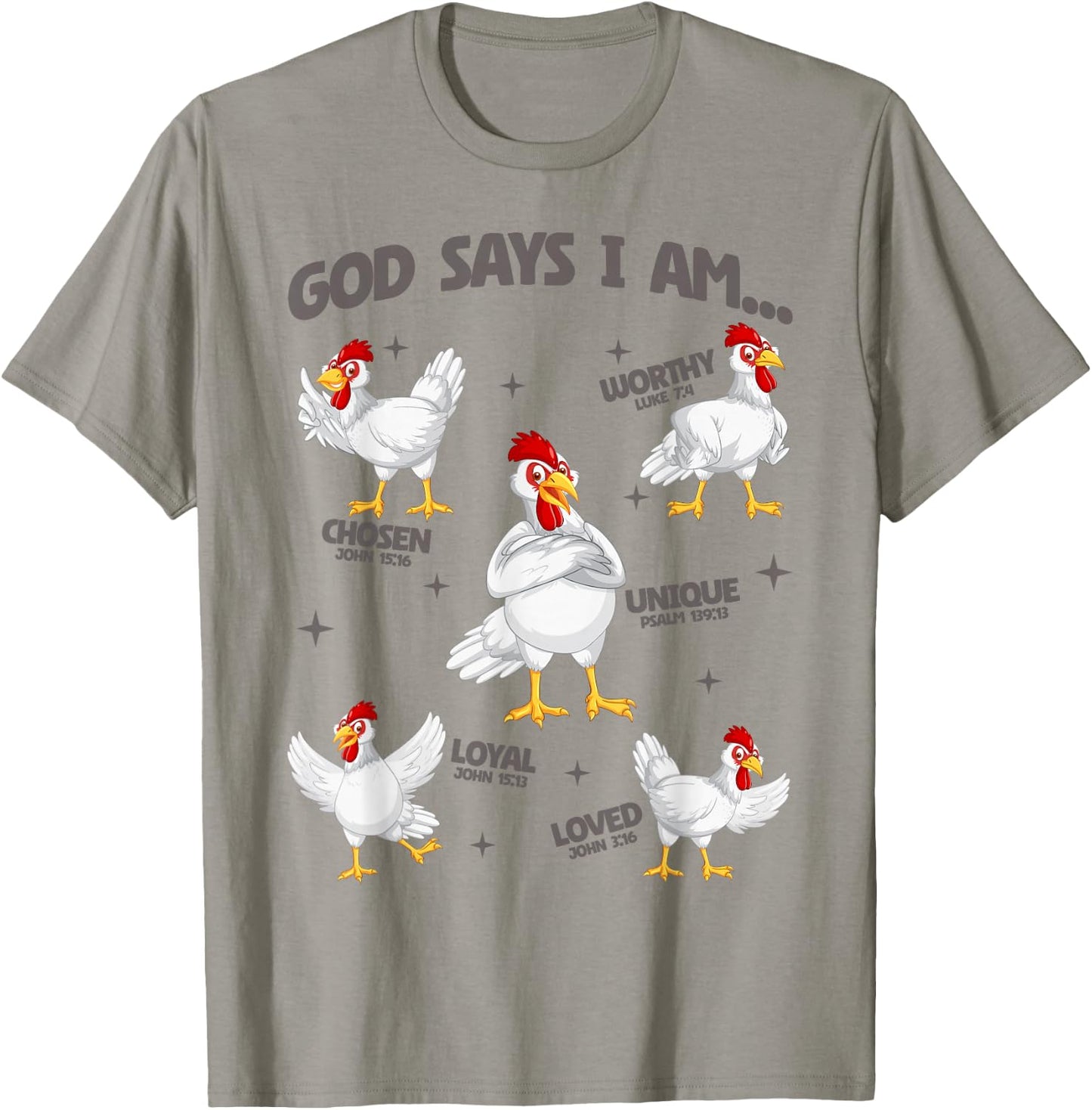 God Says I Am Chicken Lover Men Women Christian T-Shirt - T-Shirt | Sand
