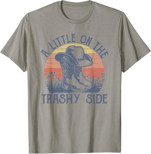 A Little On The Trashy Side Vintage Cowboy Hat Country Music T-Shirt - T-Shirt | Sand