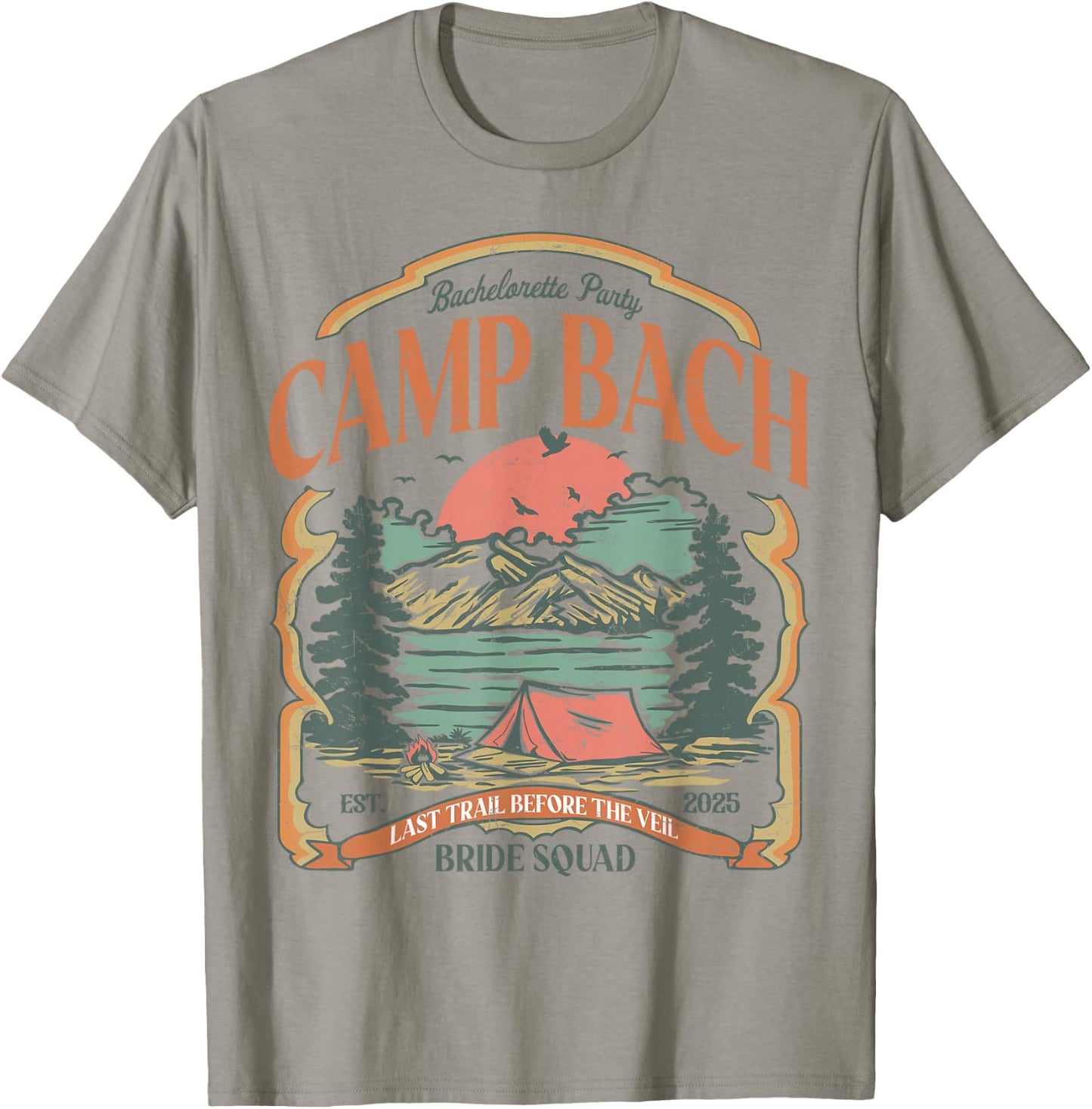 Camp Bach Vintage Bride Squad Camping Bachelorette 2025 T-Shirt - T-Shirt | Sand