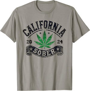 California Sober Funny Weed Sobriety T-Shirt - T-Shirt | Sand
