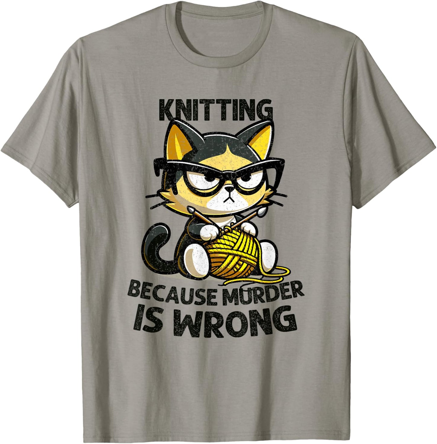 Cat Kitten Knitting knitting because murder is wrong T-Shirt - T-Shirt | Sand
