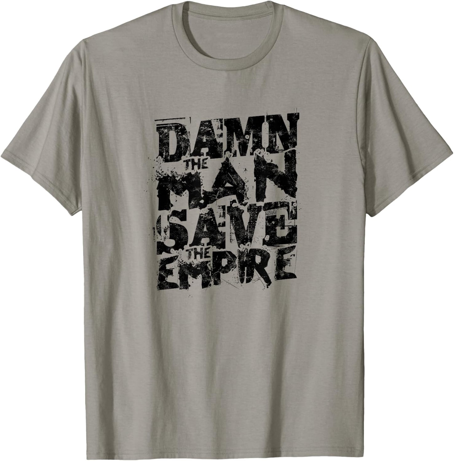 Damn The Man Save The Empire T-Shirt - T-Shirt | Sand