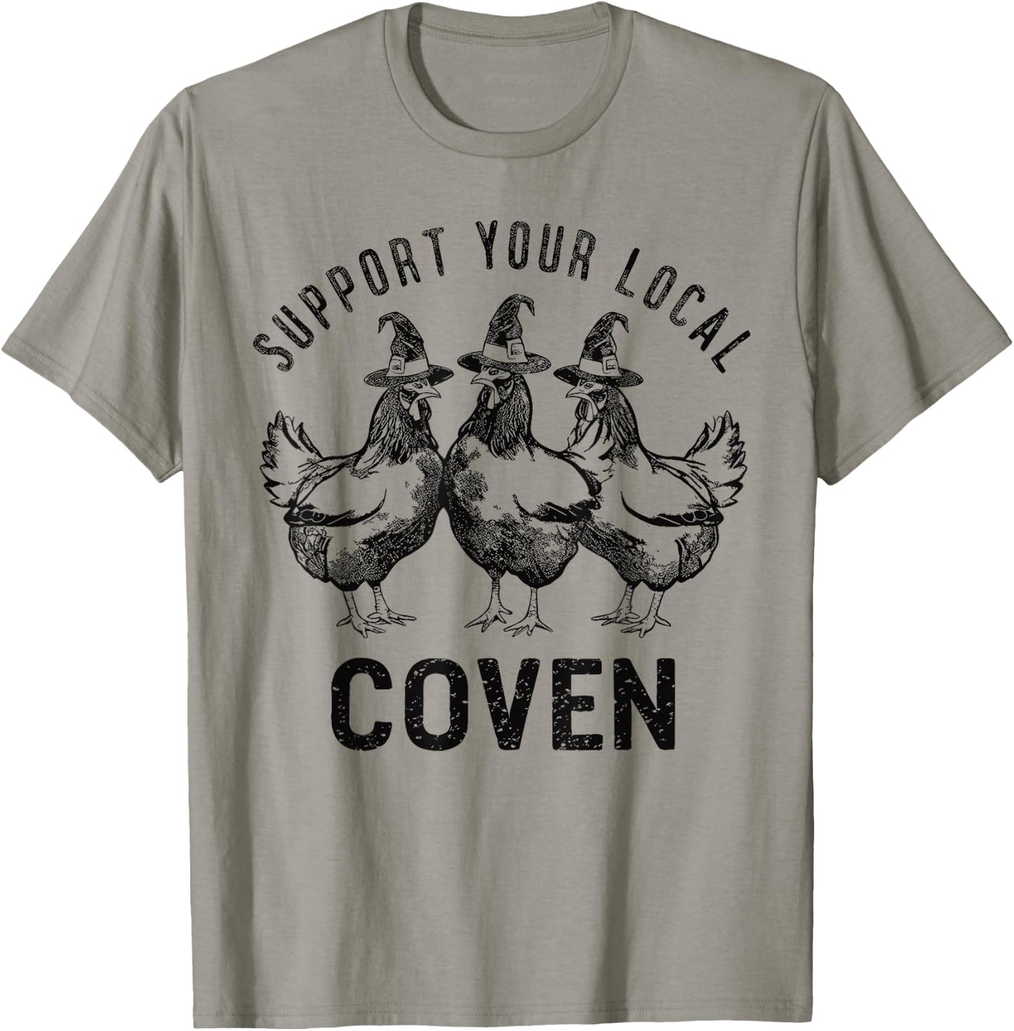 Chicken Support your local Coven Witch, Farm Lover T-Shirt - T-Shirt | Sand