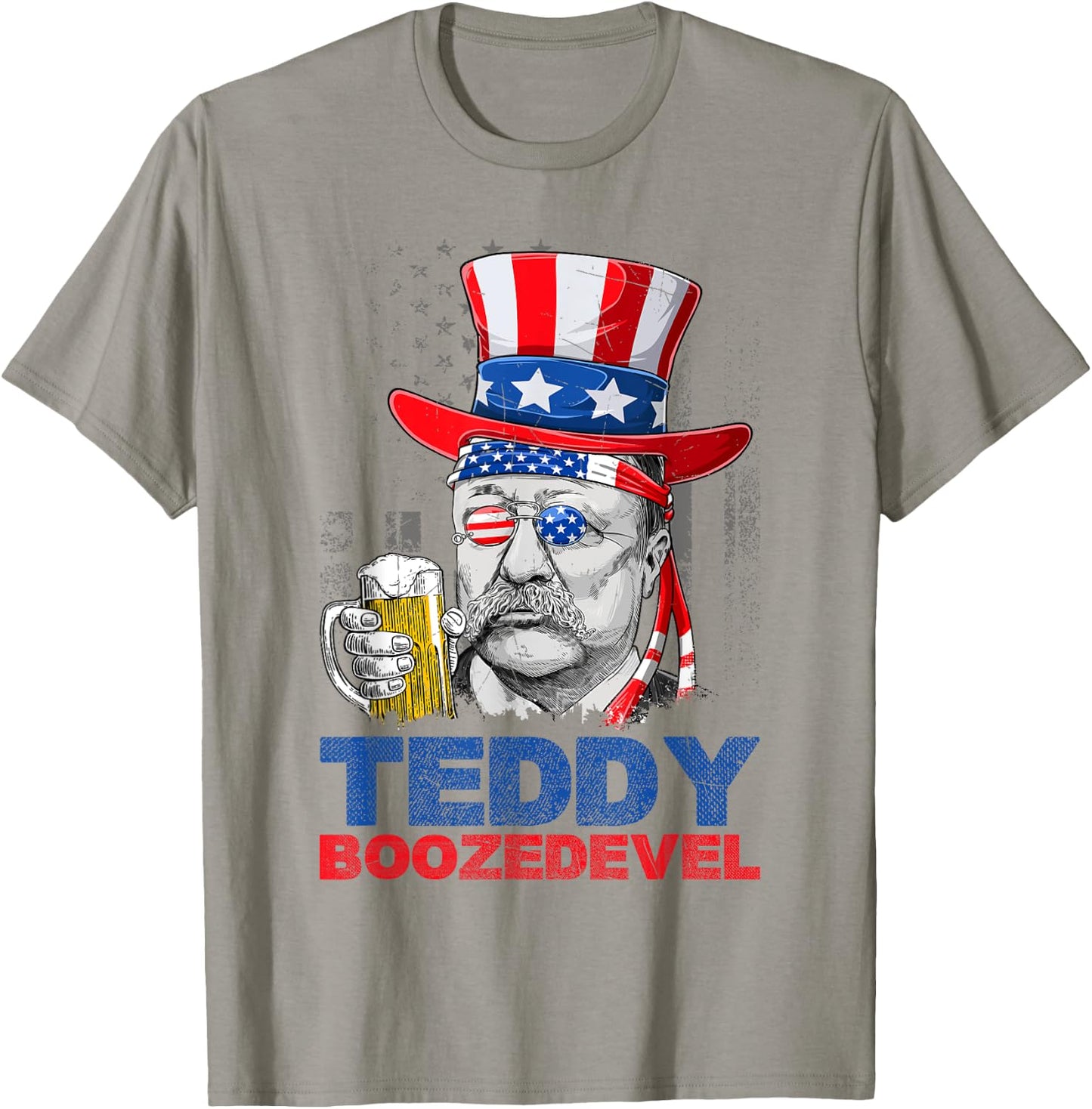 Teddy Boozedevelt Theodore Roosevelt USA Flag 4th Of July T-Shirt - T-Shirt | Sand