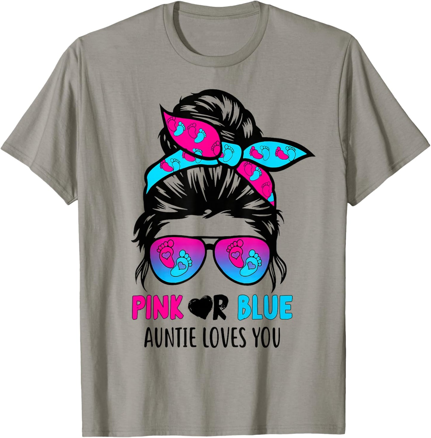 Messy Bun Pink Or Blue Auntie Loves You Gender Reveal T-Shirt - T-Shirt | Sand