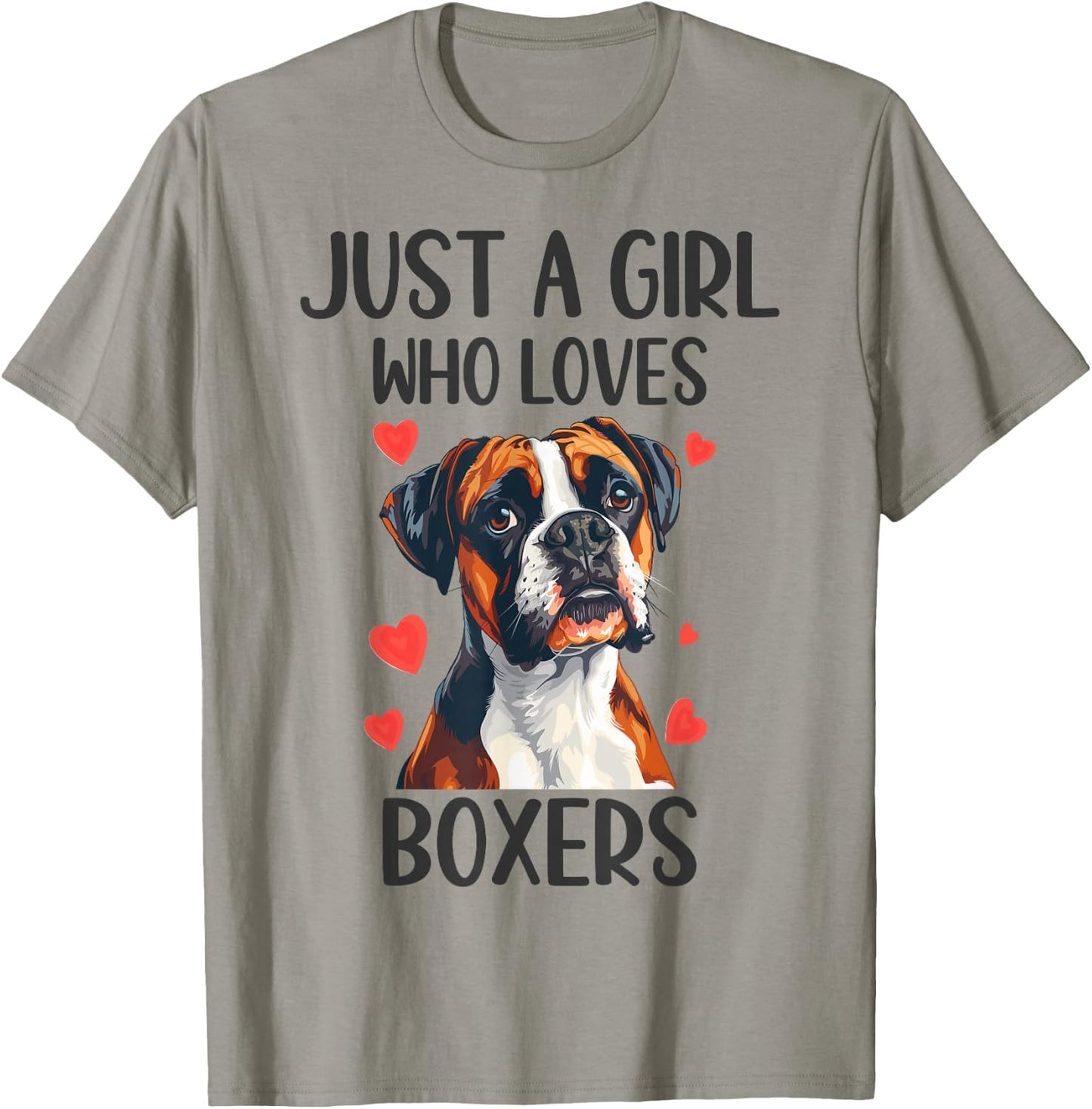 Just a Girl Who Loves Boxers Funny Boxer Dog Owner T-Shirt - T-Shirt | Sand
