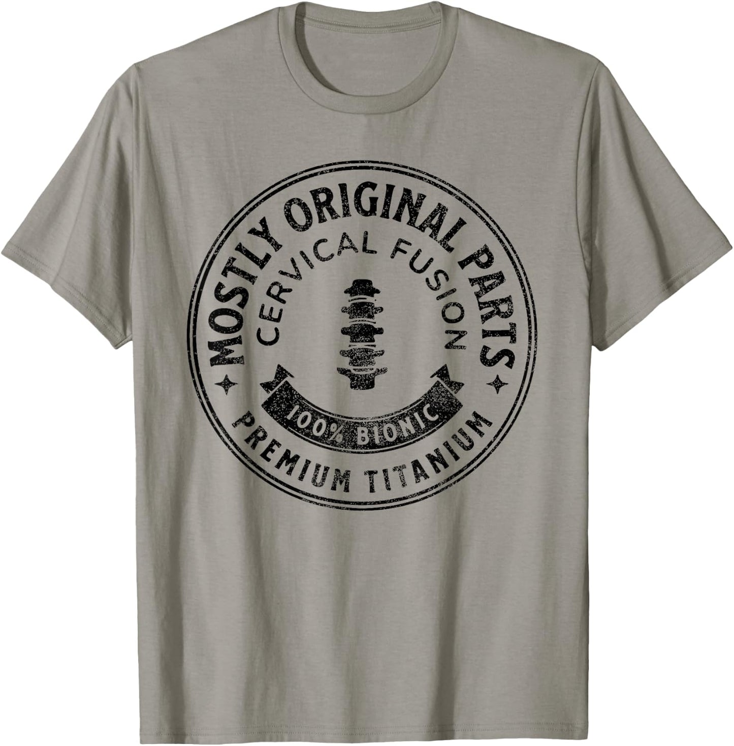 Cervical Fusion Mostly Original Parts Cervical Spine Fusion T-Shirt - T-Shirt | Sand