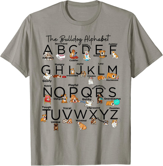 The Bulldog Alphabet Bulldog Mom Animal Cute Pet Dogs T-Shirt - T-Shirt | Sand