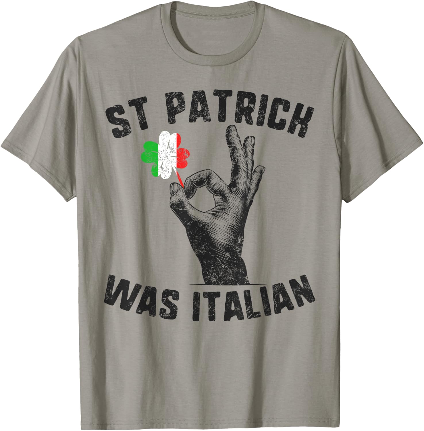 St Patricks Was Italian Flag Italiano Hand Gesture Shamrock T-Shirt - T-Shirt | Sand