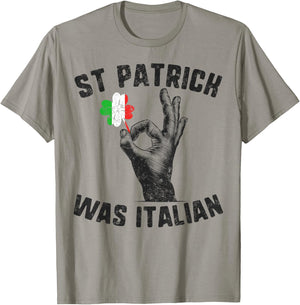 St Patricks Was Italian Flag Italiano Hand Gesture Shamrock T-Shirt - T-Shirt | Sand
