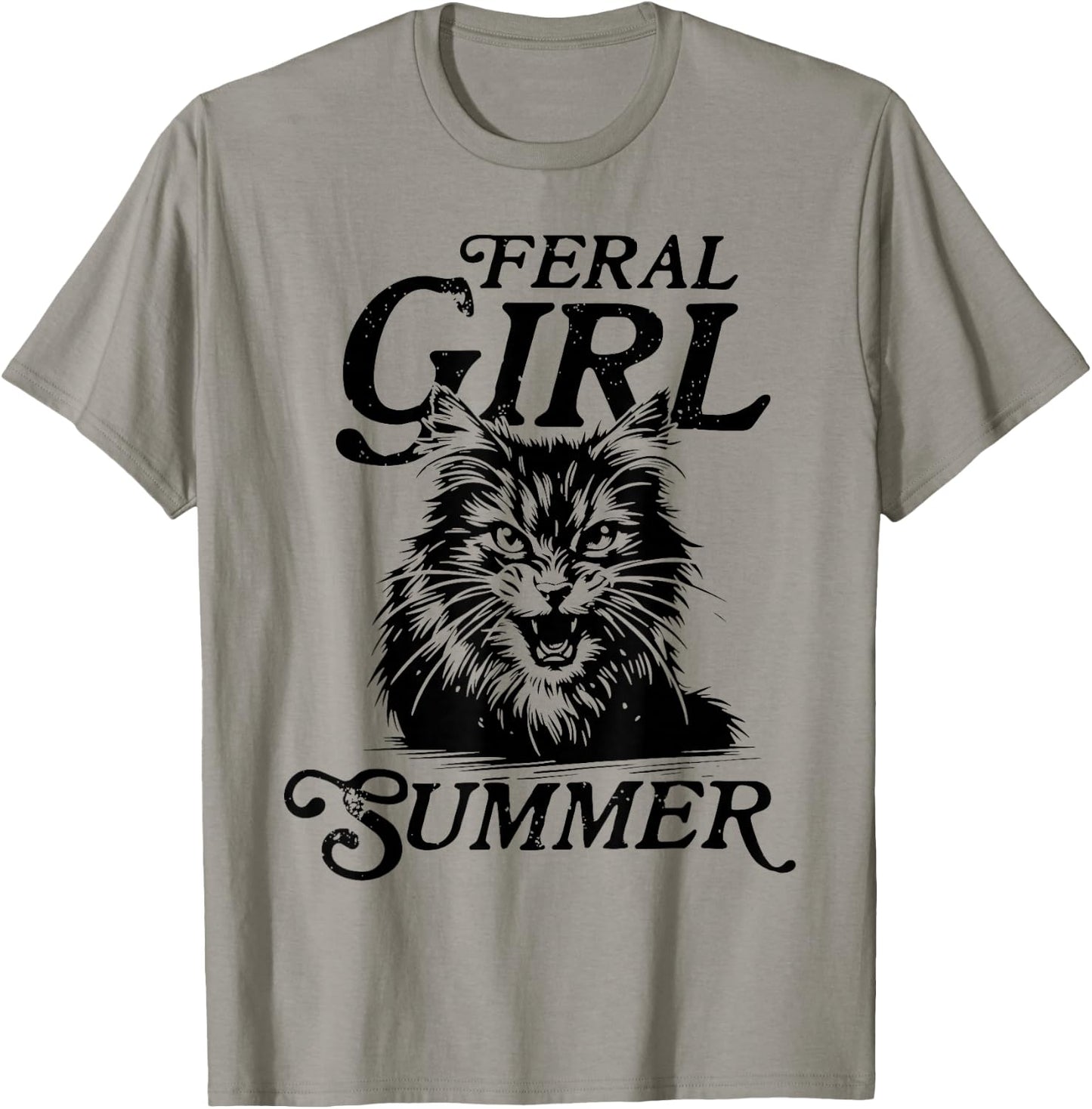 Feral Girl Summer Funny Meme Feral Cat Summer Vacation Funny T-Shirt - T-Shirt | Sand