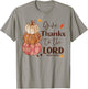 Give Thanks To The Lord Jesus Christian Pumpkin Autumn Fall T-Shirt - T-Shirt | Sand