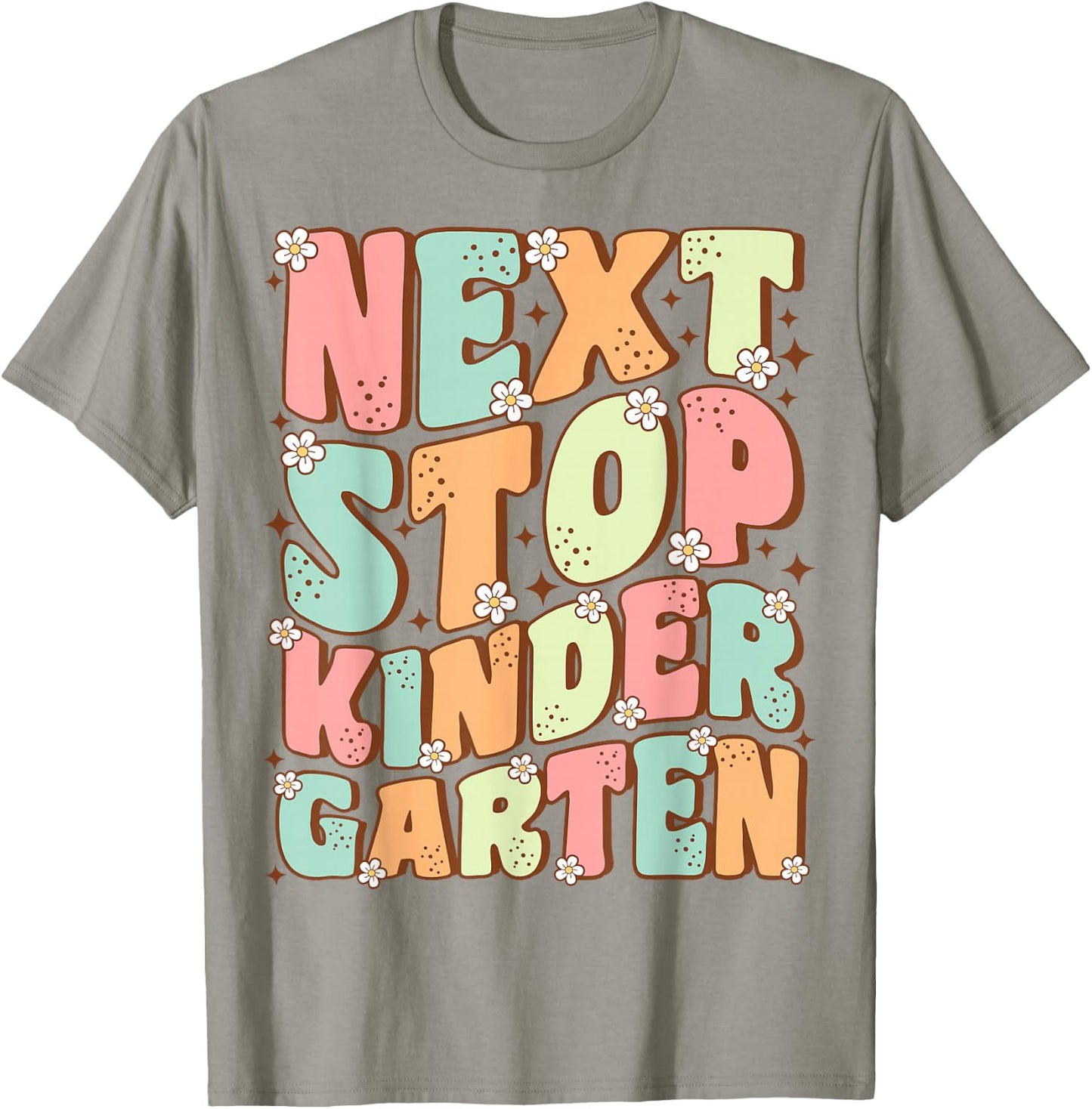 Next Stop Kindergarten Cute Groovy Last Day of Pre-K T-Shirt - T-Shirt | Sand