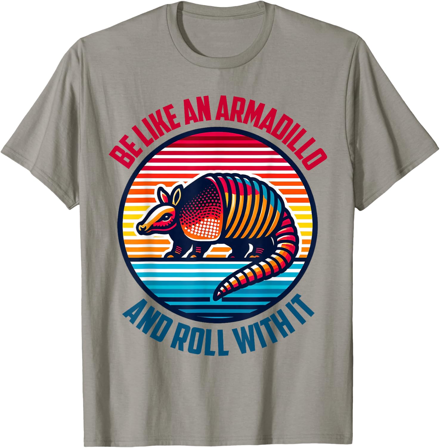 Armadillo-Shirt Be Like Armadillo & Rolls With It Kids Girls T-Shirt - T-Shirt | Sand