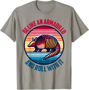 Armadillo-Shirt Be Like Armadillo & Rolls With It Kids Girls T-Shirt - T-Shirt | Sand