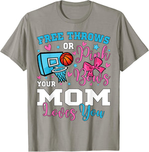 Free Throws or Pink Bows Mom Loves You Gender Reveal T-Shirt - T-Shirt | Sand