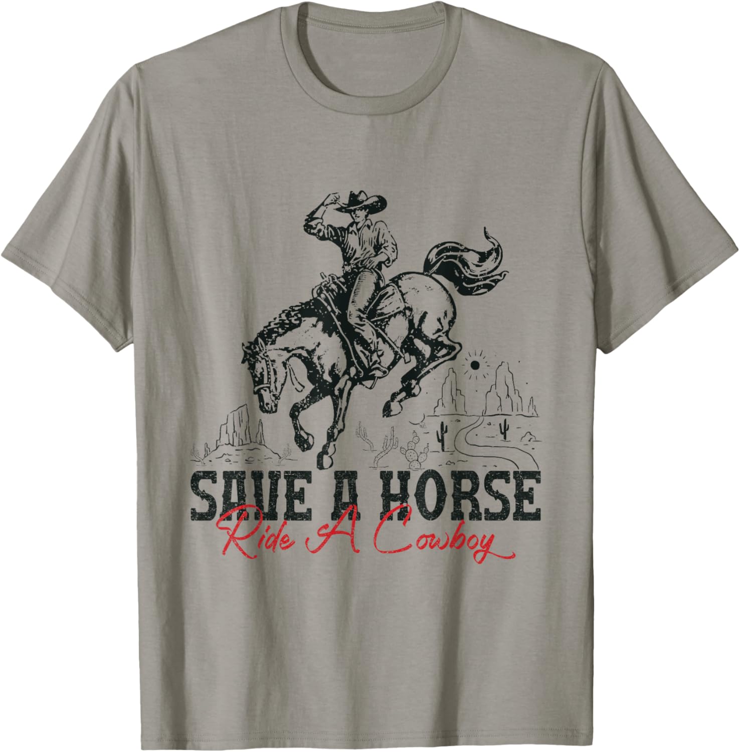 Save A Horse Ride A Cowboy Vintage Country Western T-Shirt - T-Shirt | Sand