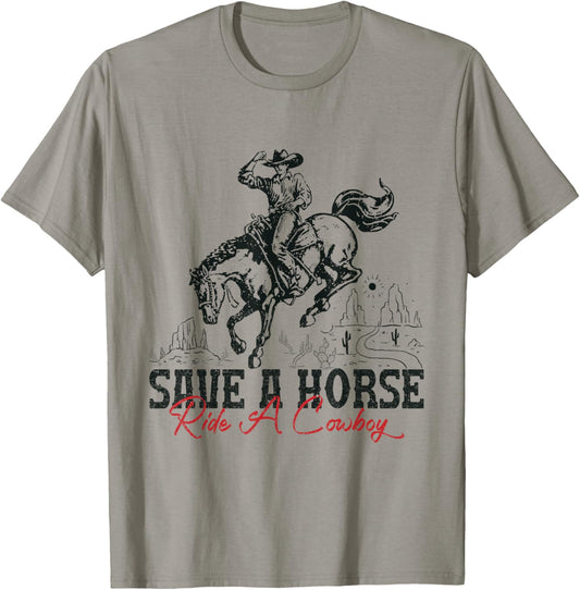 Save A Horse Ride A Cowboy Vintage Country Western T-Shirt - T-Shirt | Sand