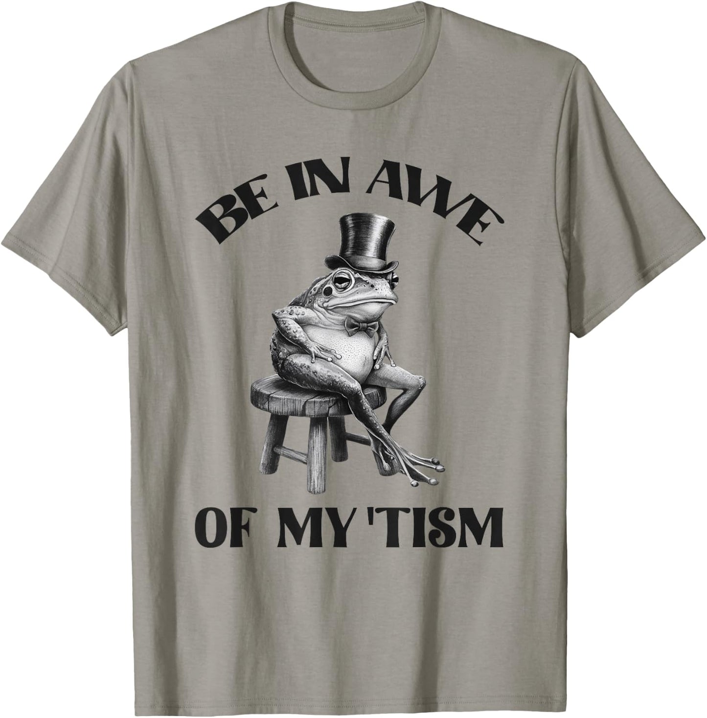 Be In Awe Of My Tism Funny Frog Autism Retro T-Shirt - T-Shirt | Sand