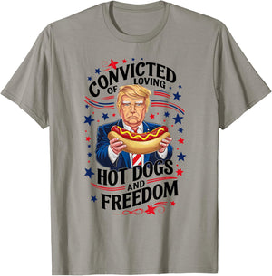 Funny Convicted of Loving Hot Dogs and Freedom T-Shirt - T-Shirt | Sand