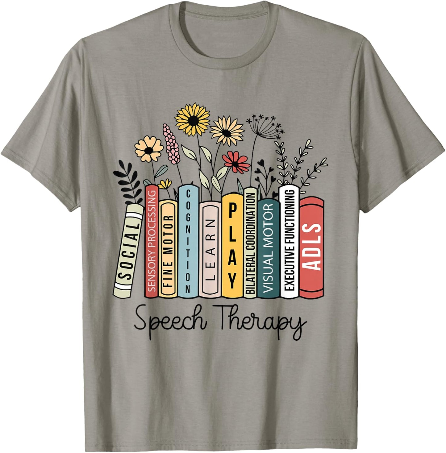 Speech Therapy Wildflowers SLP Speech Language Pathologist T-Shirt - T-Shirt | Sand