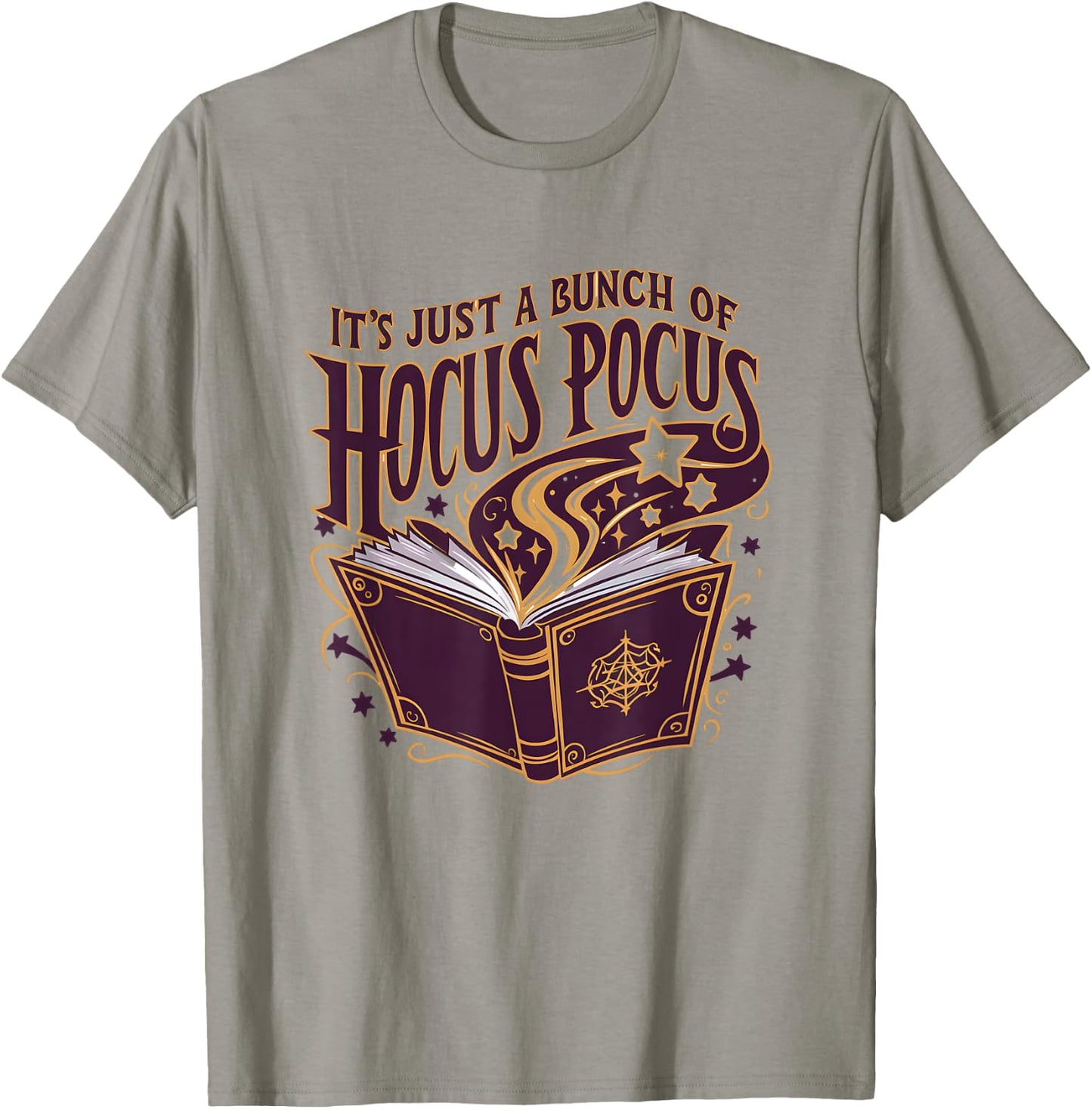 It's Just A Bunch Of Hocus Pocus Halloween T-Shirt - T-Shirt | Sand