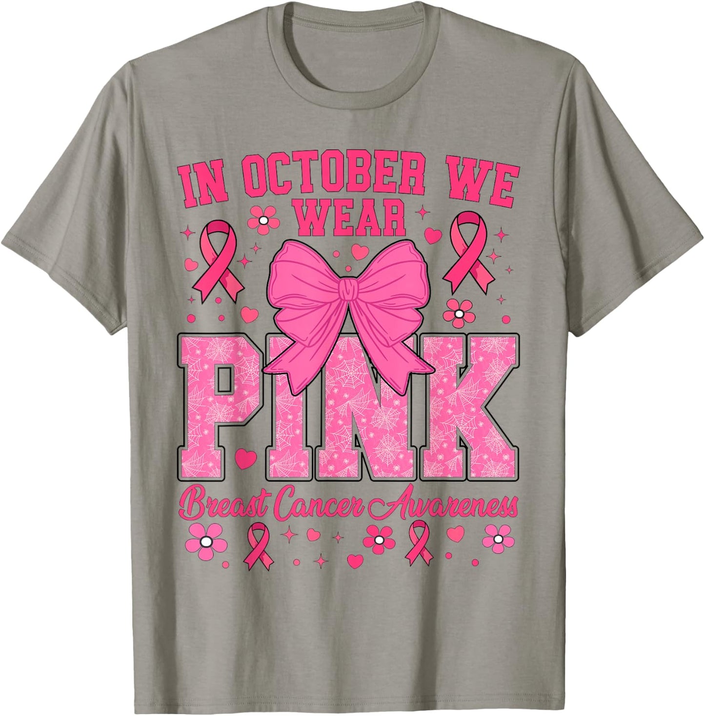 Breast Cancer Awareness In October We Wear Pink T-Shirt - T-Shirt | Sand