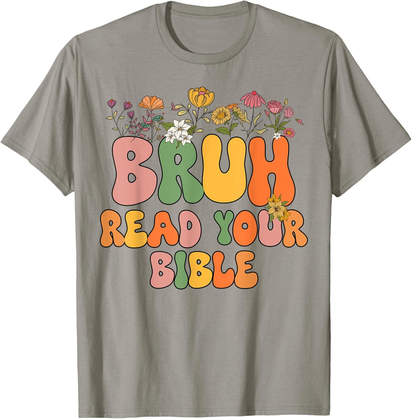 Girls Bruh Read Your Bible Toddler Funny Christian Religious T-Shirt - T-Shirt | Sand